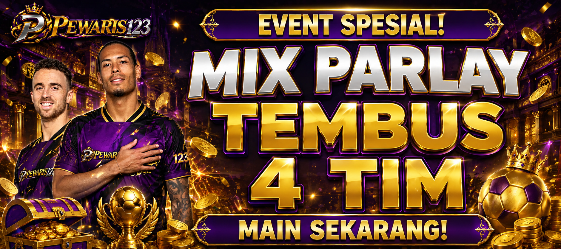 SPESIAL EVENT PARLAY TEMBUS 4 TEAM