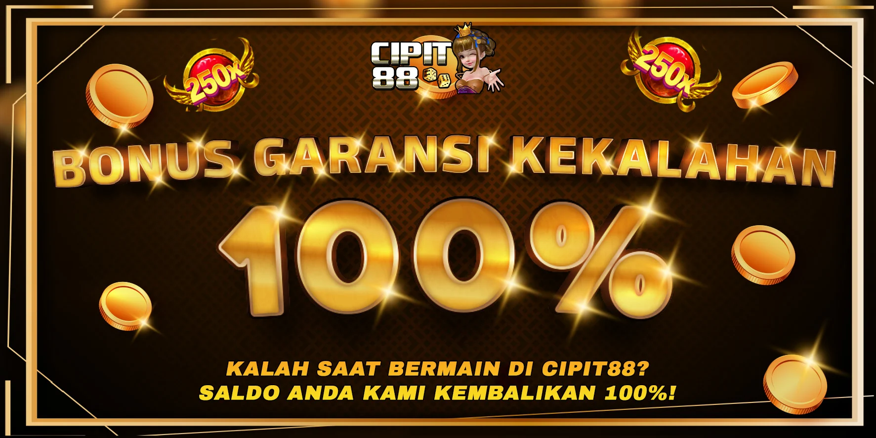 GARANSI KEKALAHAN 100%
