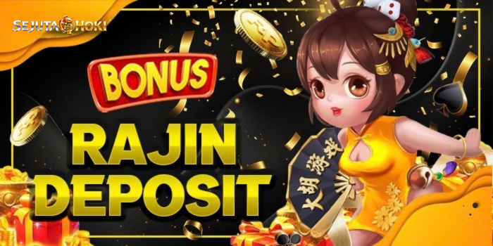 Bonus Rajin Deposit