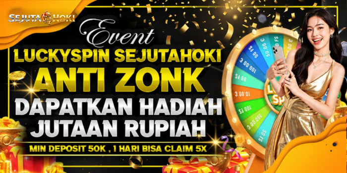 EVENT LUCKY SPIN OWNERTOTO ANTI ZONK