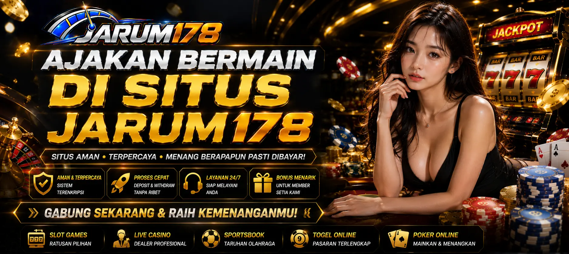 BANNER AJAKAN BERMAIN DI SITUS JARUM178