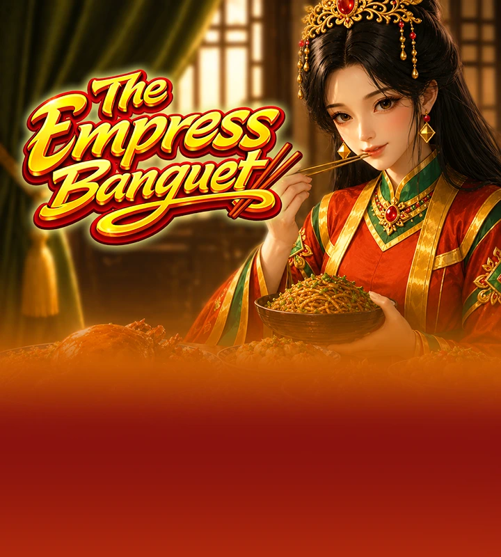 The Empress Banquet